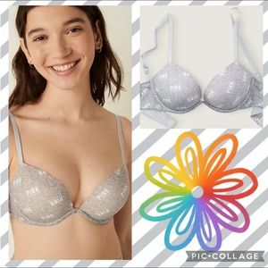 Victoria's secret pink everywhere Super push
up bra size 36C 38C VS logo